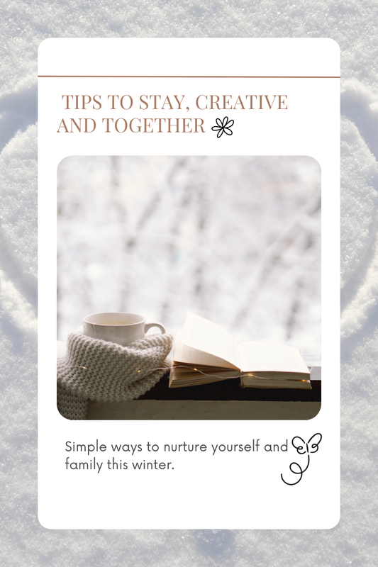 Supporting Each Other Through Winter: Tips to Stay Strong, Creative and Together
